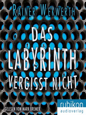cover image of Das Labyrinth vergisst nicht